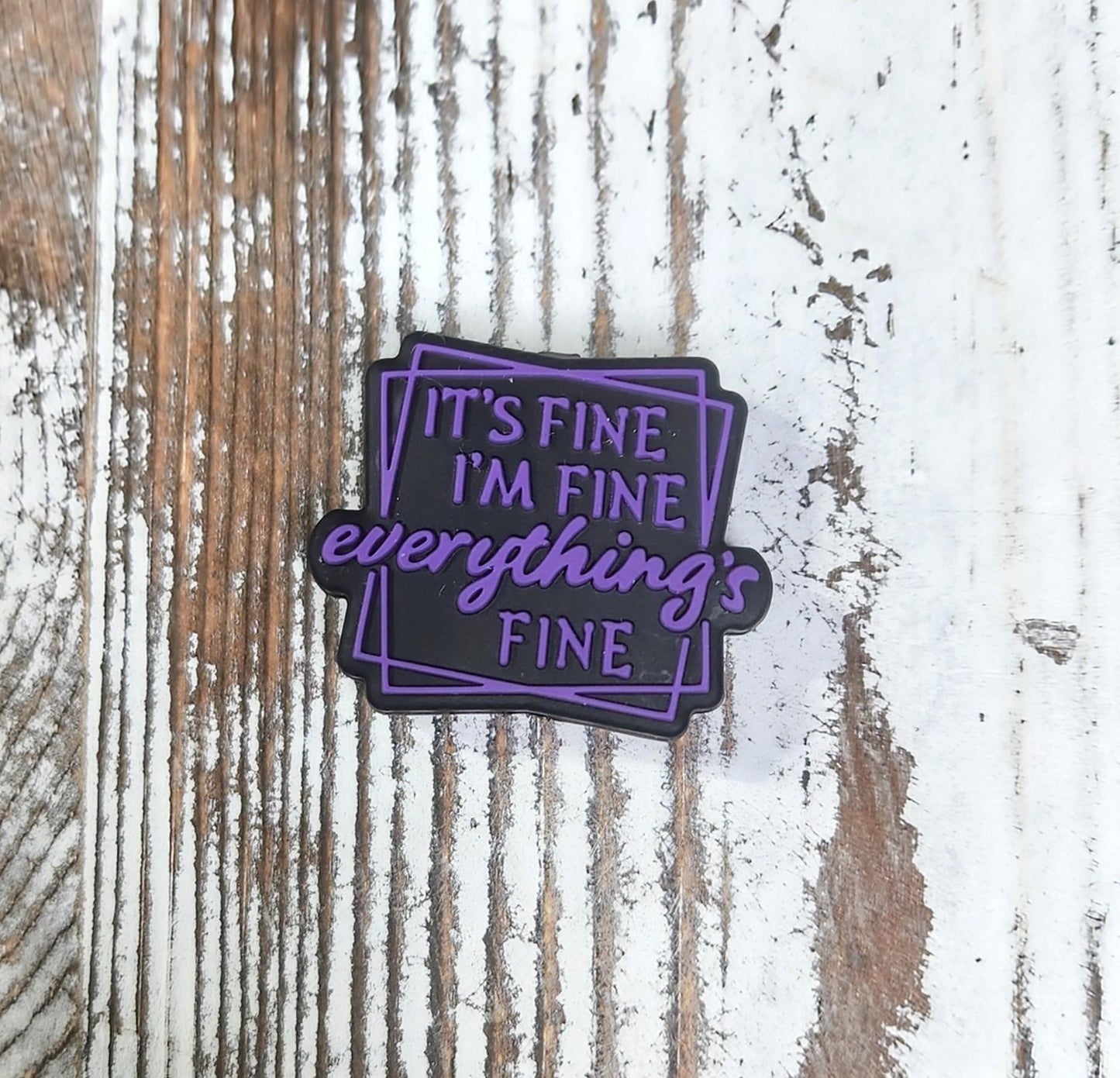 It's Fine I'm Fine Everything's Fine Focal Bead 26