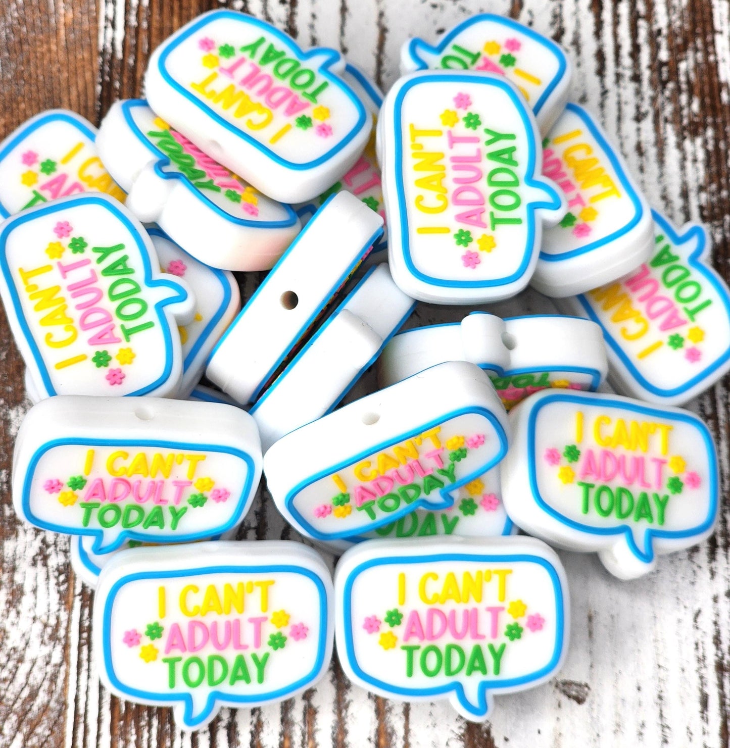 I Can't Adult Today Focal Bead 52