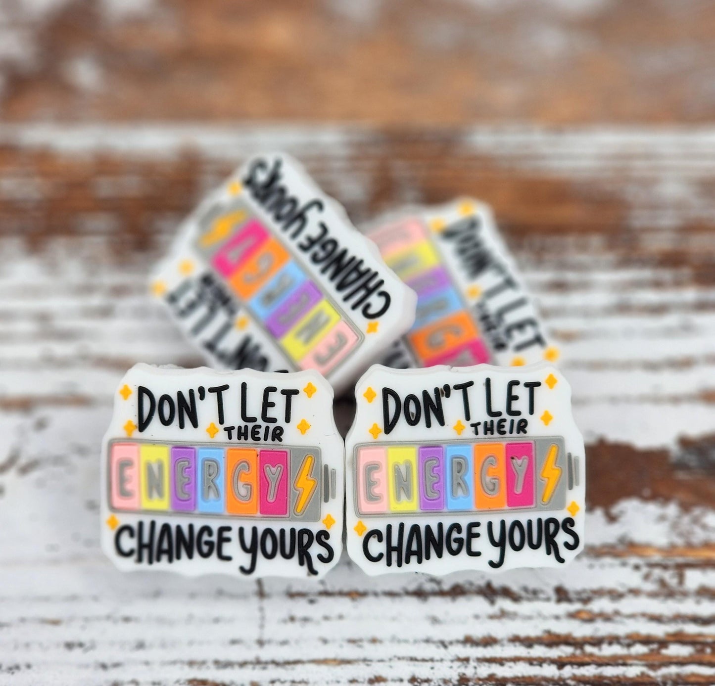 Don't Let Their Energy Change Yours Focal Bead 138