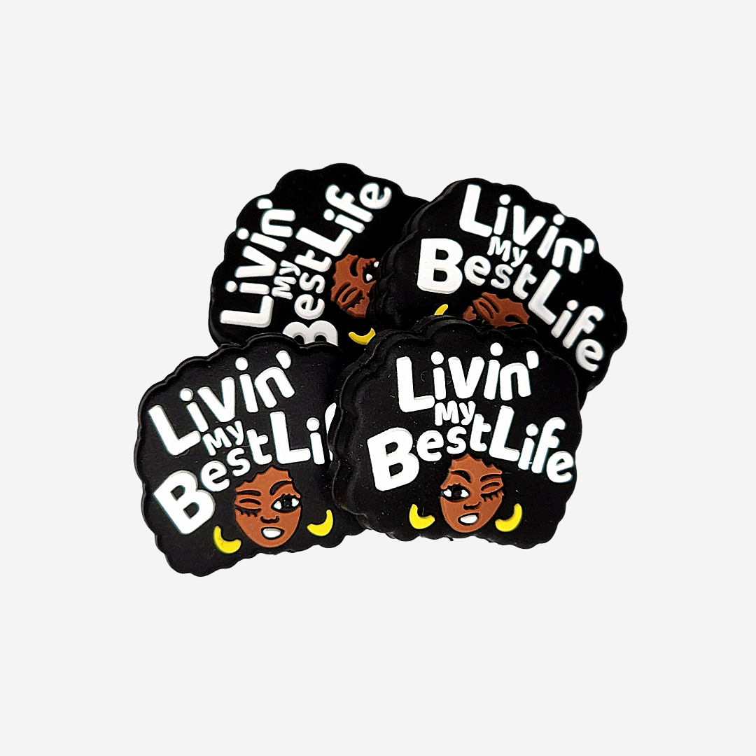Living My Best Life Silicone Focal Bead 28
