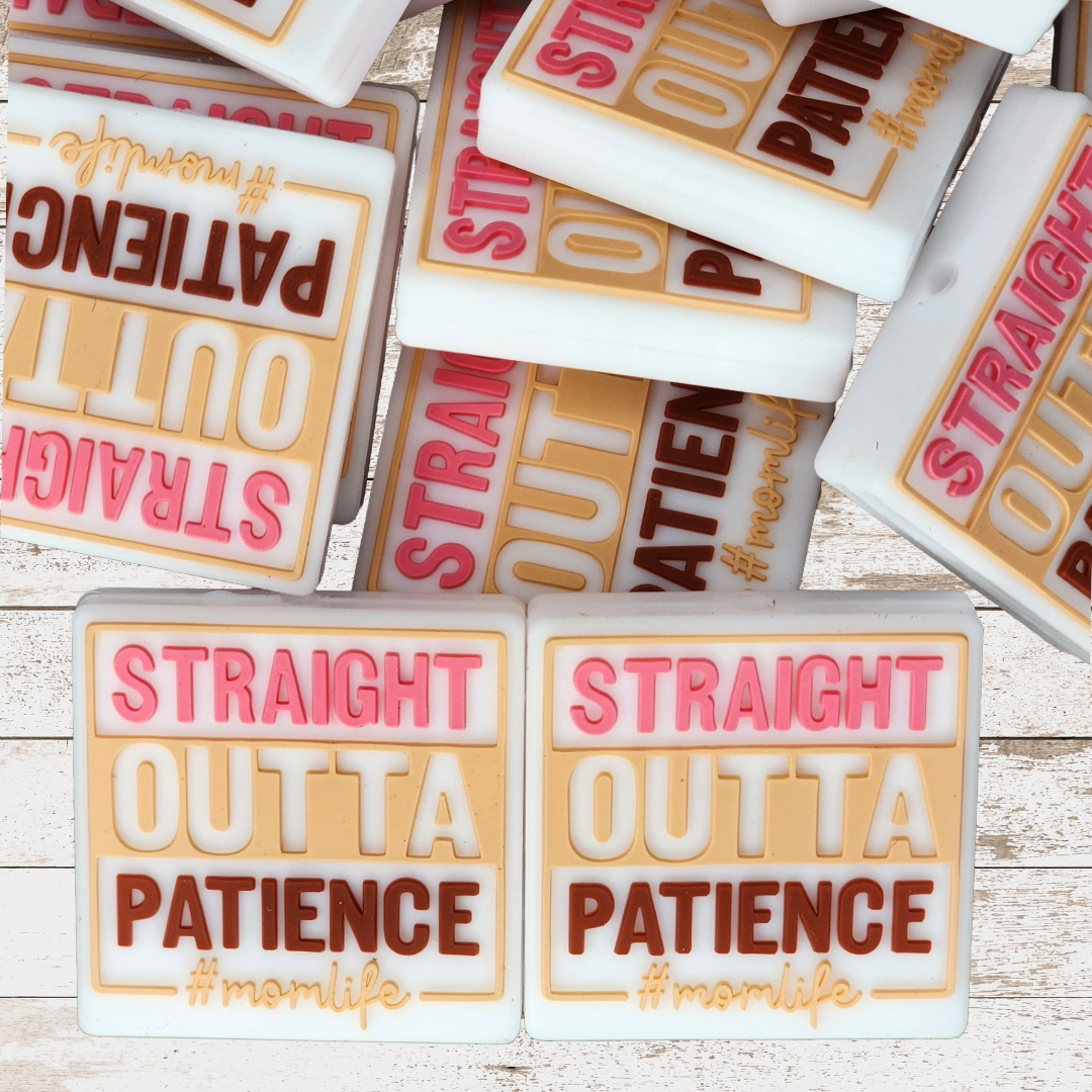 Straight Out of Patience Mom Life Focal Bead 123