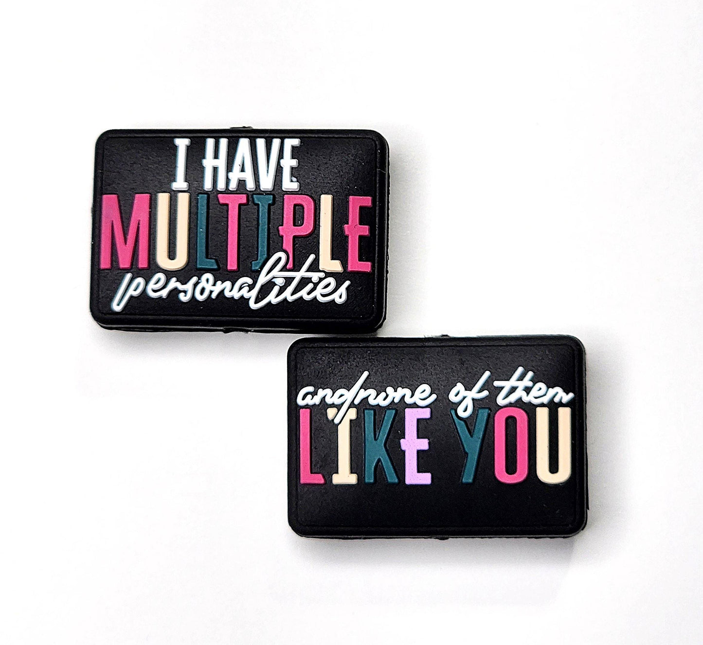 I Have Multiple Personalities and None of Them Like You Focal Bead 80