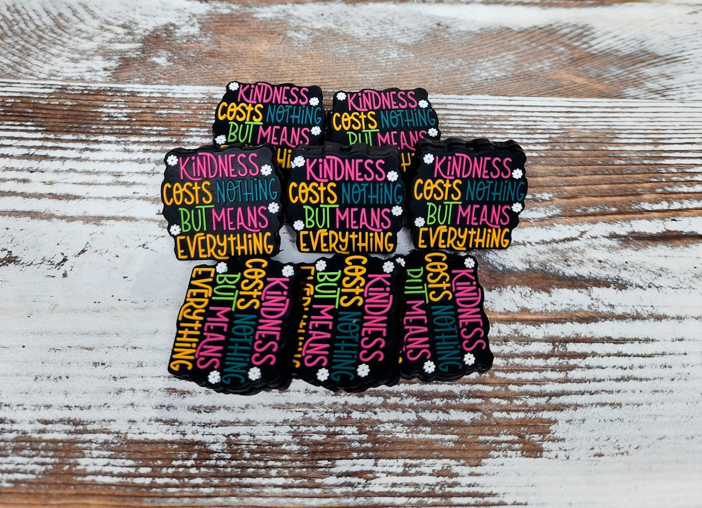 Kindness Costs Nothing but Means Everything Focal Bead 156