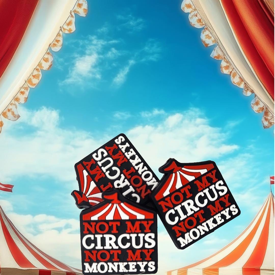 Not My Circus Not My Monkeys Focal Bead 92