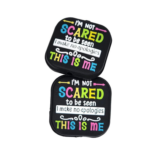 149 I'm Not Scared to Be Seen I Make No Apologies This Is Me Focal Bead 149