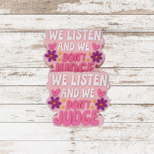 We Listen and We Don't Judge Focal Bead 159
