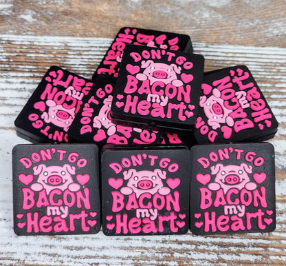 Don't Go Bacon My Heart Focal Bead 10