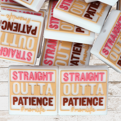 Straight Out of Patience Mom Life Focal Bead 123