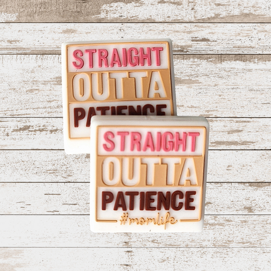 Straight Out of Patience Mom Life Focal Bead 123