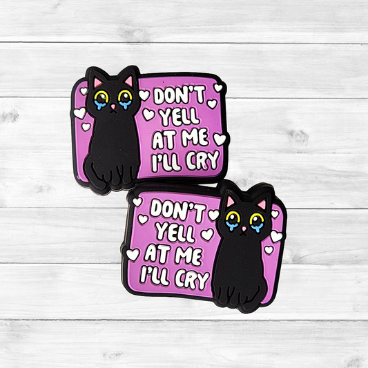 Don't Yell at Me I'll Cry Focal Bead 20