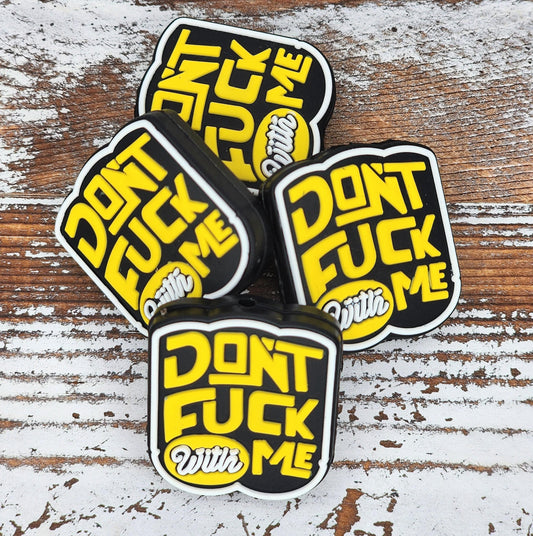Don't F With Me Silicone Focal Bead 135