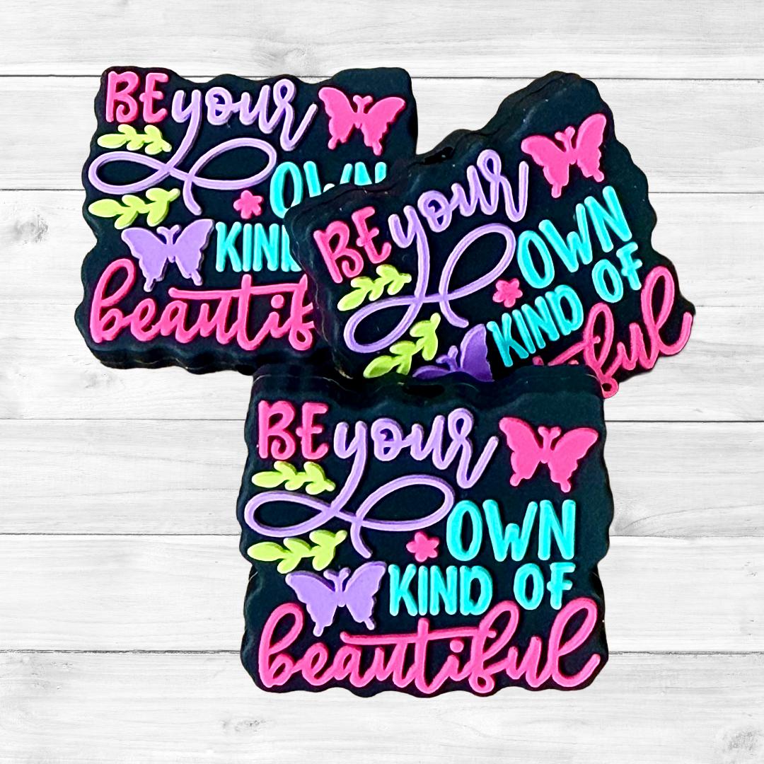 Be Your Own Kind of Beautiful 174