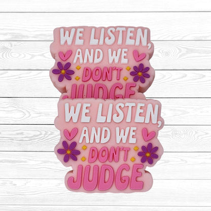 We Listen and We Don't Judge Focal Bead 159